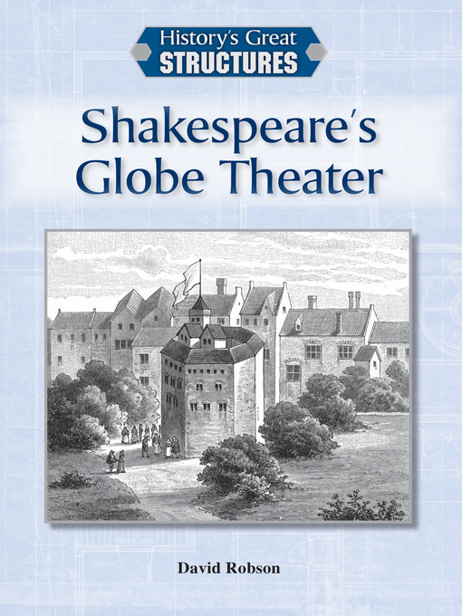 Title details for Shakespeare's Globe Theater by David Robson - Available